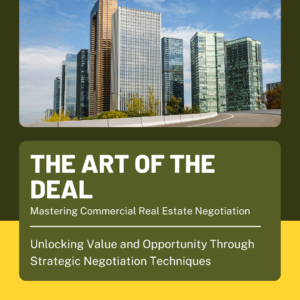 Empowering Your Journey: Exciting Insights into Commercial Real Estate 101 9 CRE Negotiations
